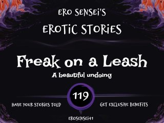 Freak on a Leash (Erotic Audio for Women) [ESES119]