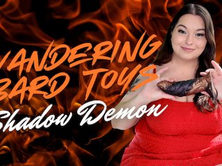 WANDERING BARD TOYS SHADOW DEMON DILDO REVIEW - Sydney Screams