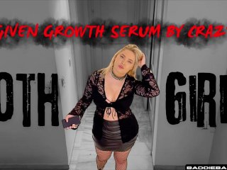 given growth serum by crazy goth girl